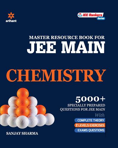 Arihant A Master Resource Book in CHEMISTRY for JEE Main